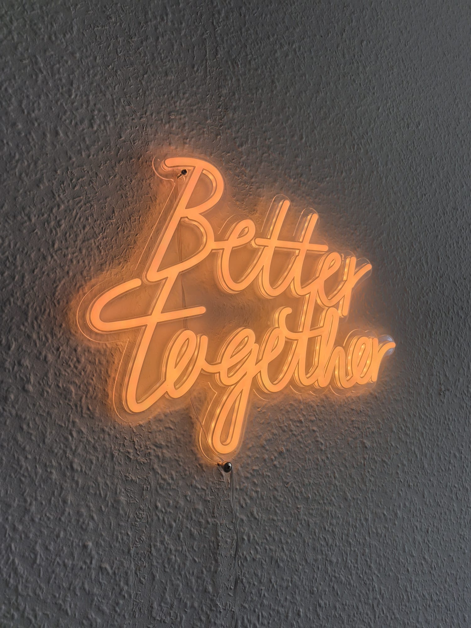 Neonschrift Better Together in orange